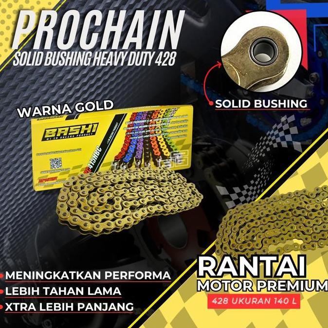 BASHI RANTAI MOTOR EMAS BASHI PROCHAIN GOLD HEAVY DUTY SOLID BUSHING 415H 428H 520H 130L MOTORCYCLE
