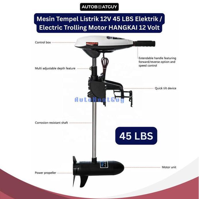 Mesin Tempel Listrik 12V 45 LBS Elektrik / Electric Trolling MotorHANGKAI12Volt