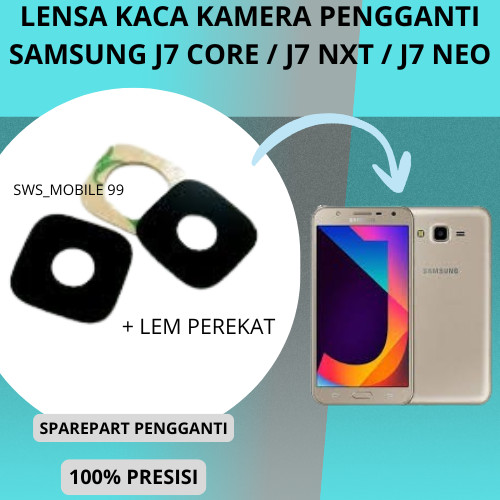 Lensa Kaca Pengganti Kamera Belakang SAMSUNG GALAXY J7 CORE J701 /J7 NXT / J7 NEO