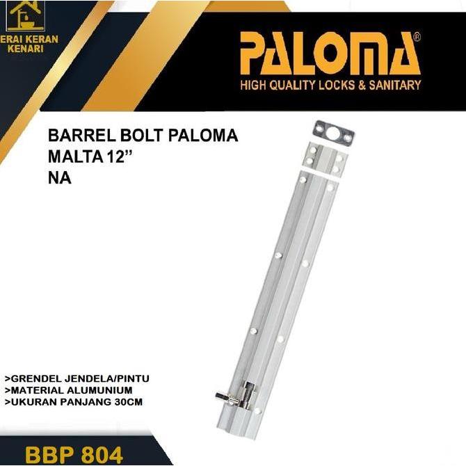 PALOMA BBP 804 KUNCI GRENDEL PINTU SELOT JENDELA SLOT PINTU 12 INCH NATURAL ALUMINIUM