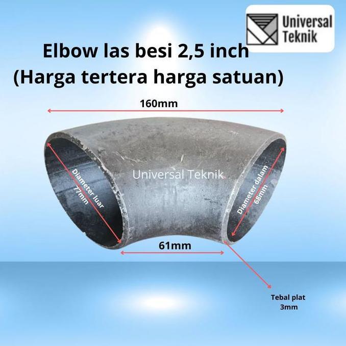 Elbow Las Besi 2,5 inch  Pipa Las / Elbo Lbow Keni Knee Pipa Las Knee Penyambung Pipa Besi 2 1/2 inc