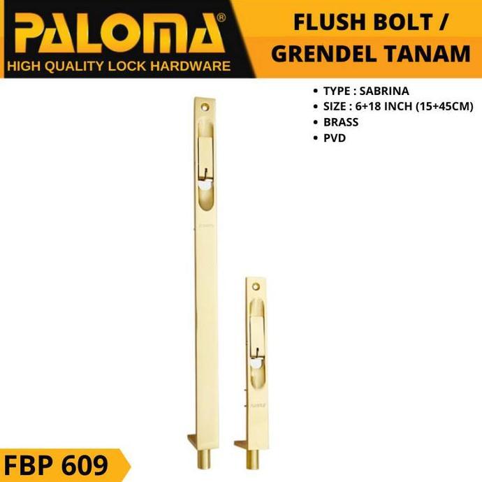 FLUSH BOLT PALOMA FBP 609 SABRINA 6"+18" GRENDEL TANAM SLOT PINTU GOLD