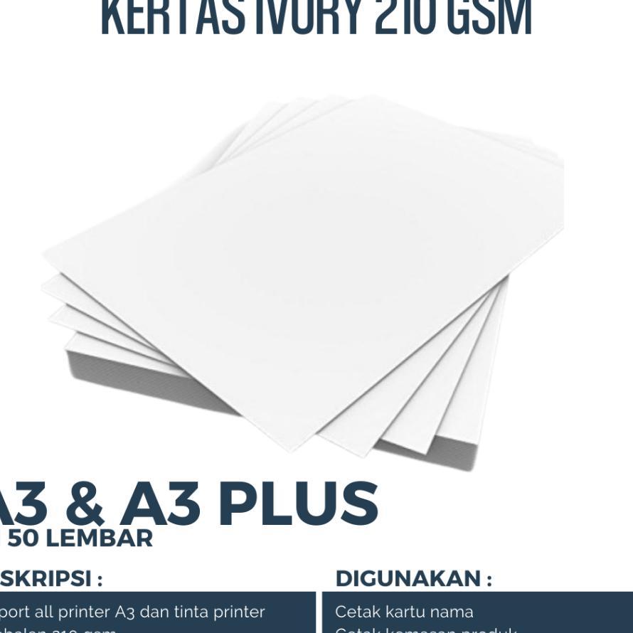 Kertas Ivory 210 Gsm A3 & A3 Plus Isi 50 Lembar Kertas Ivory A3 & A3 Plus Kertas Ivory 210 Gram