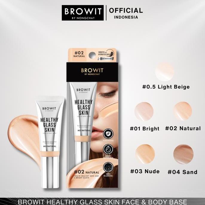 HUISUAF_SHOP9 - BROWIT BY NONGCHAT HEALTHY GLASS SKIN FACE & BODY BASE | PRIMER MAKEUP | BASE MAKEUP
