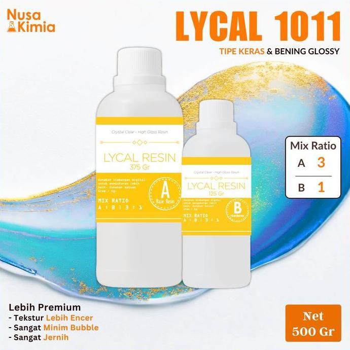 Resin Lycal 1011 500 GRAM - Hasil Keras, Sangat Minim Bubble dan Super Bening