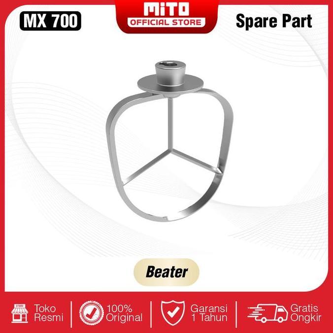 TERLARIS - SPARE PART MITO Stand Mixer MX700 - Beater - Hook - Egg Whisker