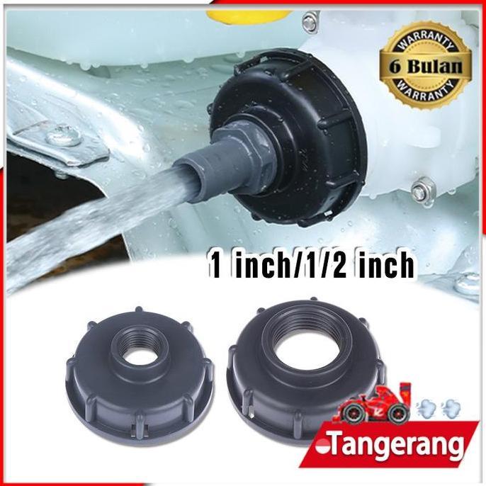 REWARLI 1/2" 1" Adaptor Kran Ibc / Tutup Kran Ibc / Tutup Toren Ibc / Ibc Tank Adapter Kran