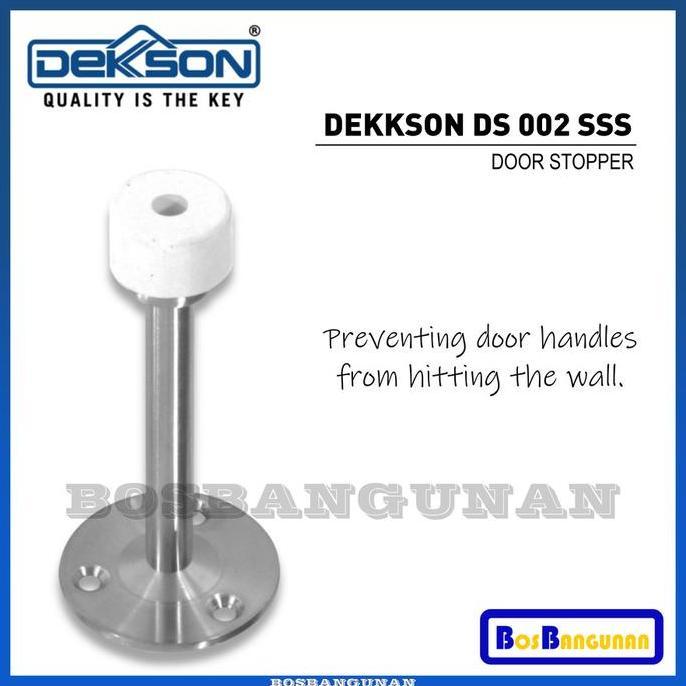 Door Stopper Dekkson DS002 / Penahan Pintu Dekkson / DOOR STOPPER DEKKSON DS 002 SSS