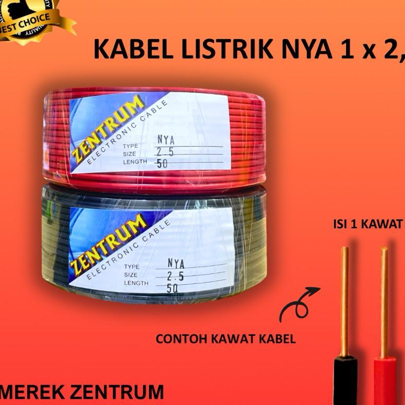 Kabel Listrik Kawat Nya 1 X 2,5 Merek Zentrum