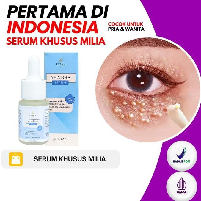 LEIKA SKINCARE - SERUM KHUSUS MILIA Serum Milia Di Wajah Perawatan Milia Di Bawah Mata pipi hidung P