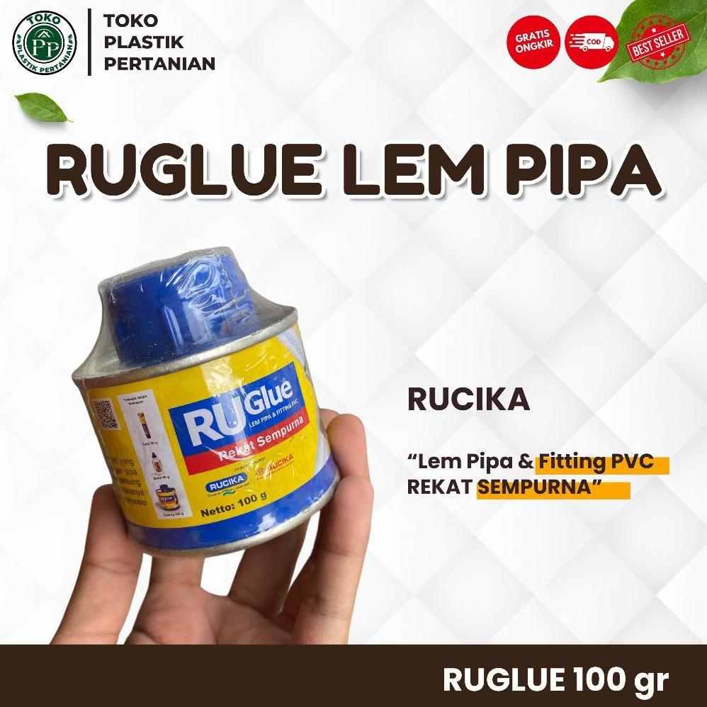 Lem PVC/ Lem Rucika Ruglue / Lem Perekat Pipa Paralon PVC 100g - 100% ORIGINAL