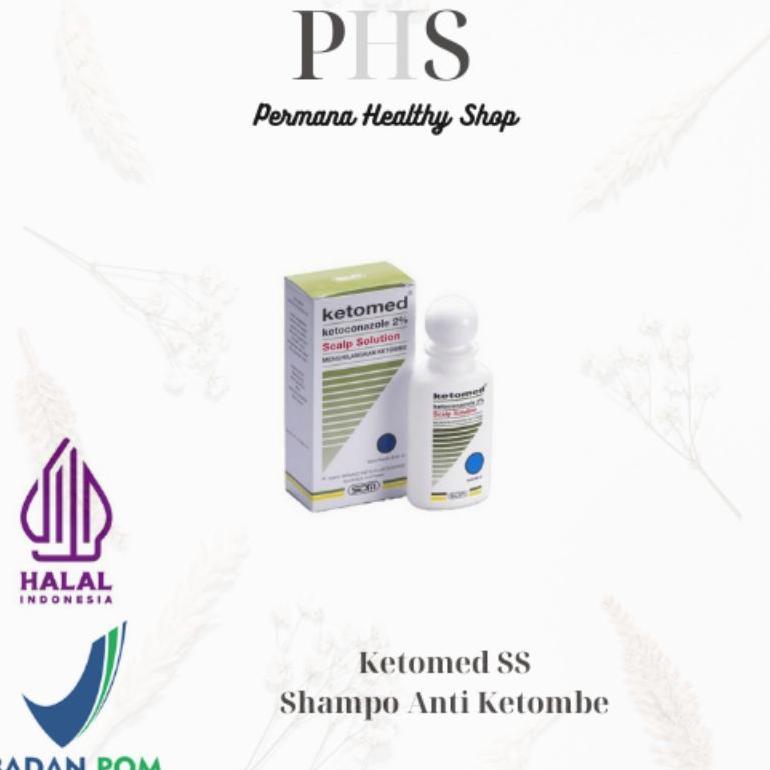 KETOMED SS / SHAMPO ANTI KETOMBE - KETOMED SCALP SOLUTION - SAMPO KETOMED MURAH