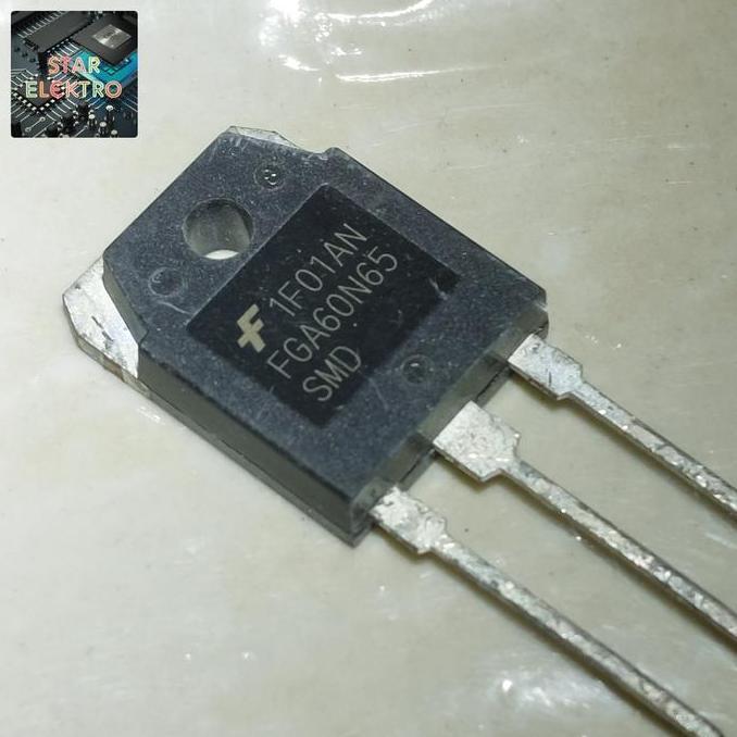 FGA60N65 SMD FGA60N65SMD IGBT MESIN LAS 60A 650V TO-3P FGA 60N65 SE27