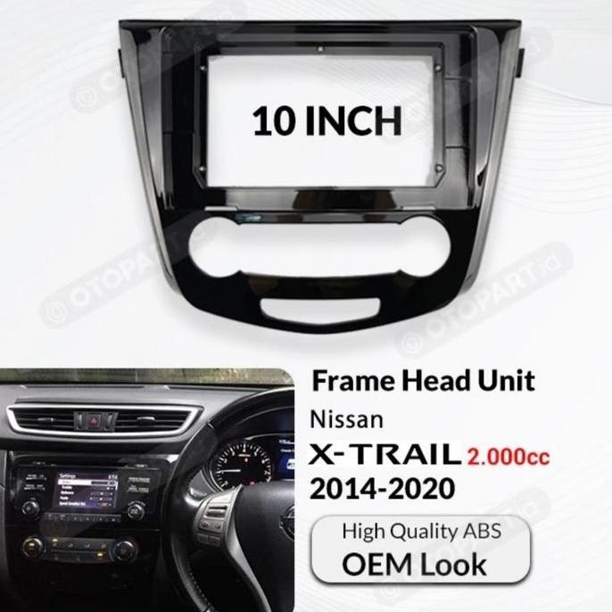 Promo Frame Headunit Android 10" NISSAN XTRAIL Diskon