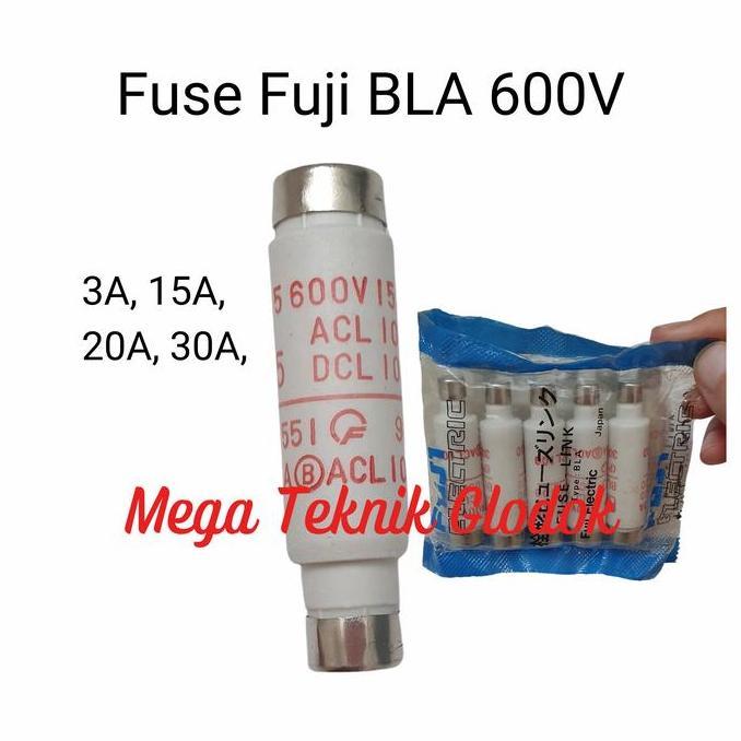 Fuse Fuji BLA 3-10-15-20-30