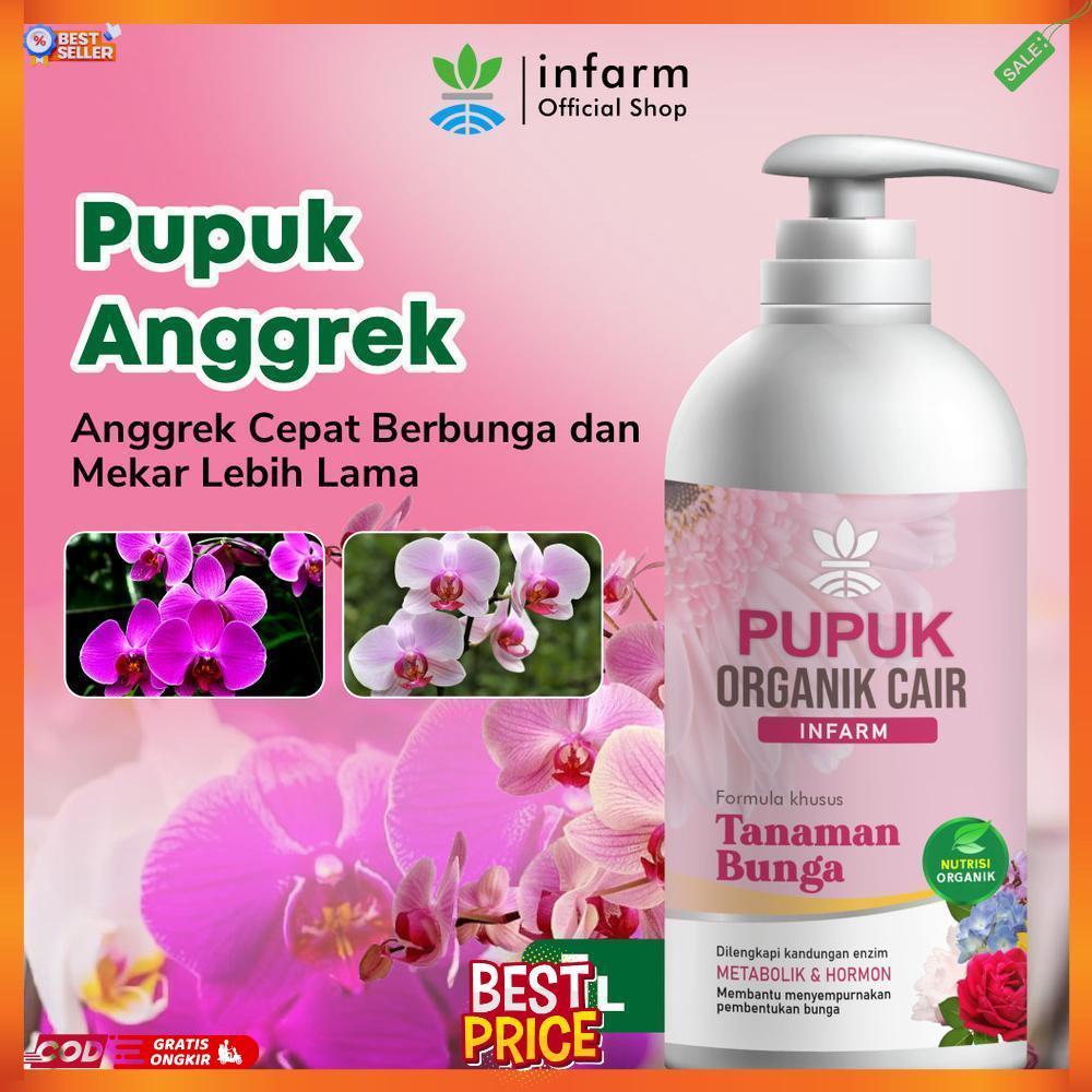 INFARM - Pupuk Anggrek Pupuk Organik Cair Tanaman Bunga 1 Liter POC Bunga Anggrek Pupuk Bunga CD Inf