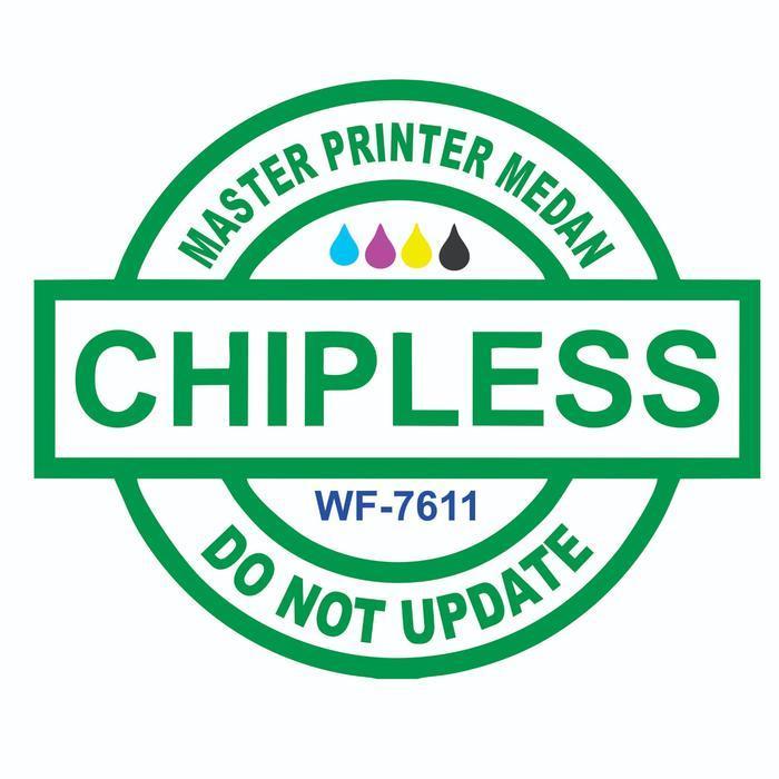Program Chipless Epson Wf-7611 Wf 7611 - Tanpa Chip Wf7611 New