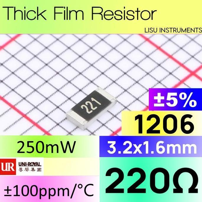 MOTRONICS 5 BUAH - 220R 1206 5%SMD THICK RESISTOR 220R 221 1206W4J033JT5E UNI-ROYAL - 5 BUAH