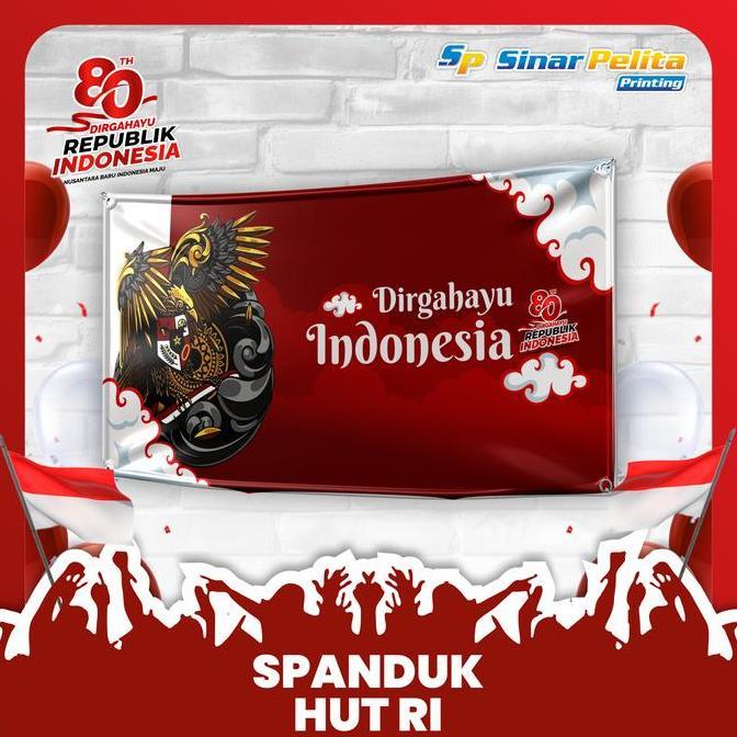 PREMIUM / SPANDUK EDISI HUT RI 80TH | EDISI HUT RI | DEKORASI HUT RI 80TH 1945 - 2025 | FREE DESAIN