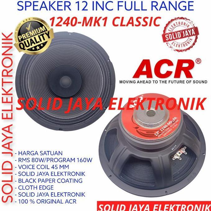 SPEAKER ACR 12 INC 1240 MK1 PA CLASSIC FULL RANGE 1240MK1 FULLRANGE IN TERBATAS