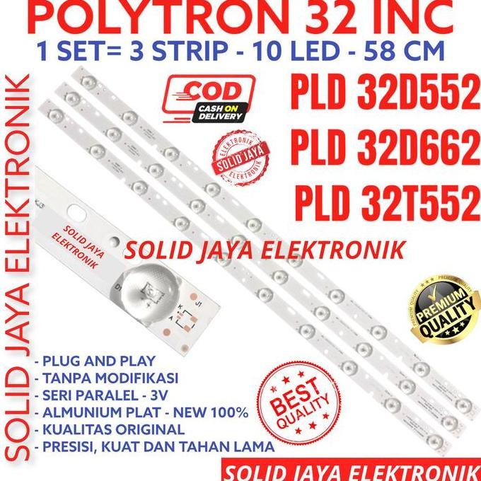 TERLARIS BACKLHT TV LED POYTRON 32 INC PLD 32D552 32T552 32D662 PLD32D552 PLD32T552 PLD32D662 LAMPU 