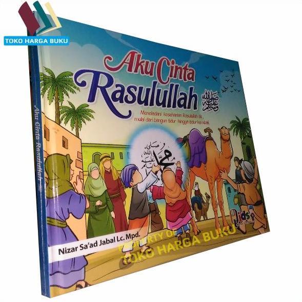 DISKON SPESIAL - Aku Cinta Rasulullah - Meneladani Keseharian Rasulullah