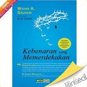 Buku Kebenaran Yang Memerdekakan (Wayne Grudem)