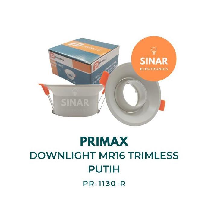 Downlight MR16 Trimless PRIMAX PR-1130-R Putih