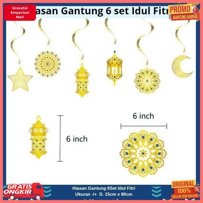 Original Hiasan Gantung Idul Fitri 6Pcs | Dekorasi Idul Fitri | Lentera Idul Fitri | Ramadham Mubaro