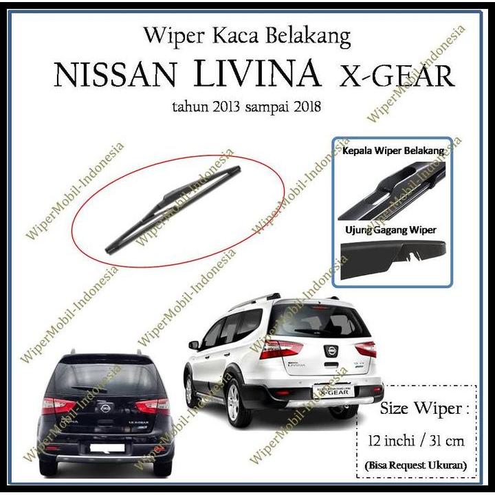 TERBARU WIPER BELAKANG NISSAN LIVINA X GEAR XGEAR 2008 2009 2010 2011 2012 