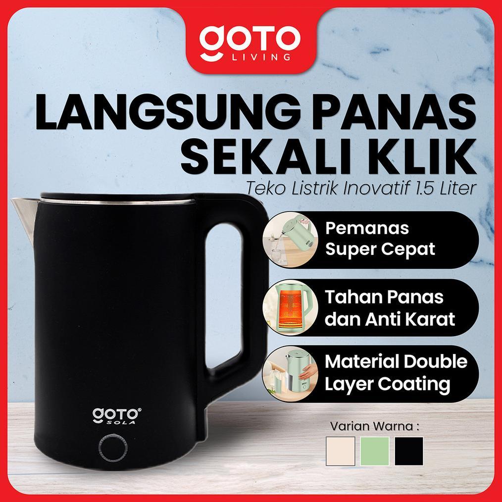 Goto Sola Electric Kettle Teko Listrik Pemanas Air Stainless Steel