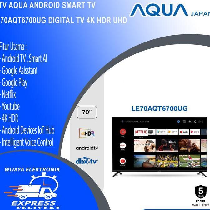 TV GOOGLE 70 INCH AQUA 70AQT6700UG GOOGLE TV ANDROID 11 LE70AQT6700UG