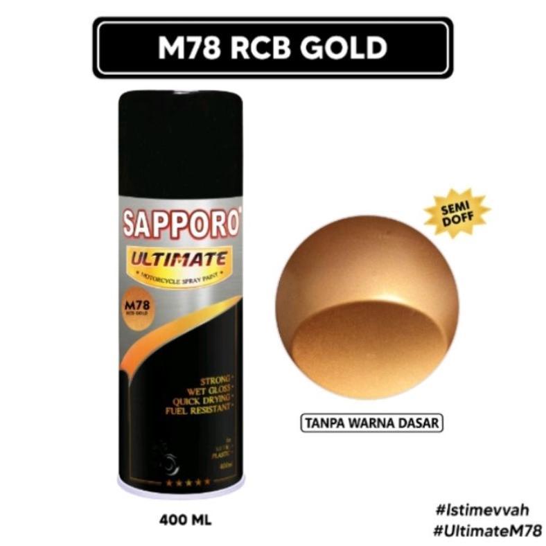 Saporo Sapporo Ultimate M78 RCB Gold 400ml Cat Semprot Spray Paint Motor Pilok Pilox Pylox Aerosol T