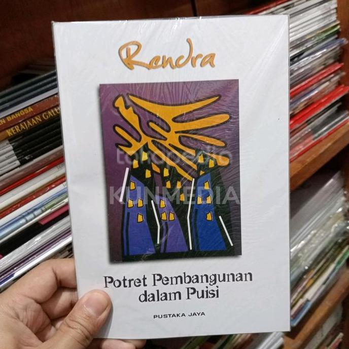 Ready RENDRA POTRET PEMBANGUNAN DALAM PUISI PUSTAKA JAYA