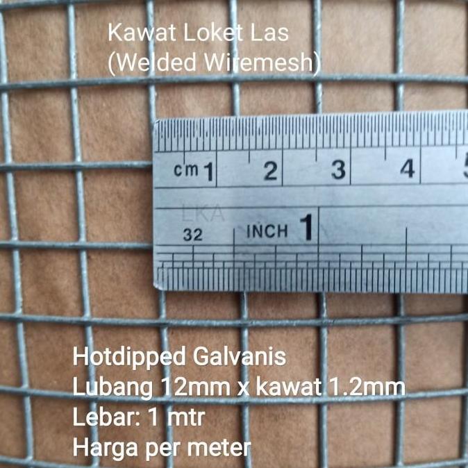 Kawat Loket Las Galvanis Lubang 12mm x kawat 1.2mm