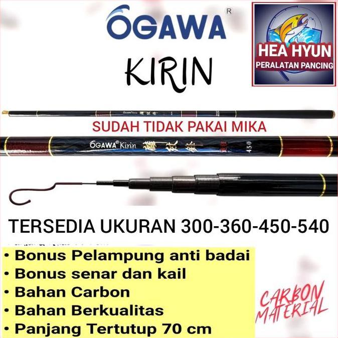 Joran tegek ogawa kirin sangat kuat panjang 300 - 360 - 450 - 540 cm BONUS SENAR DAN PELAMPUNG
