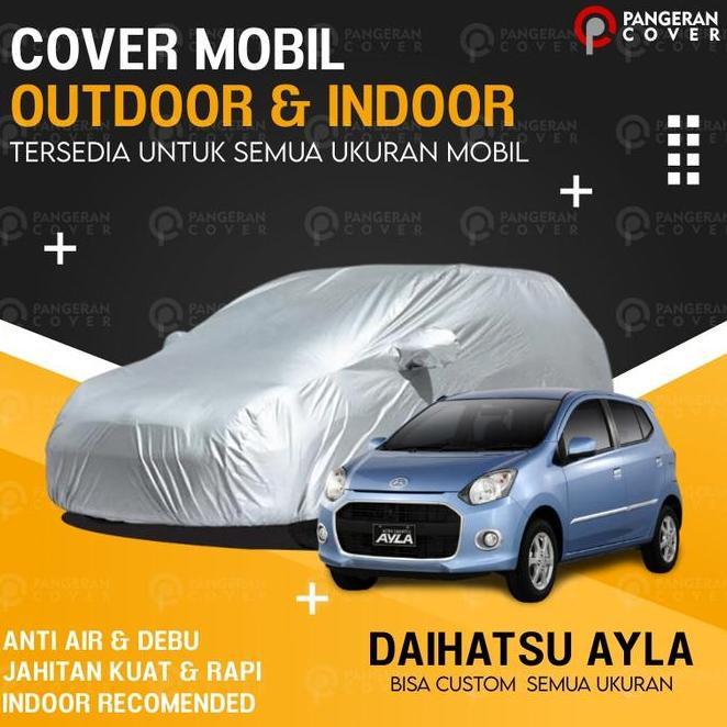 Sarung Mobil Ayla Selimut Daihatsu Anti Air Basic