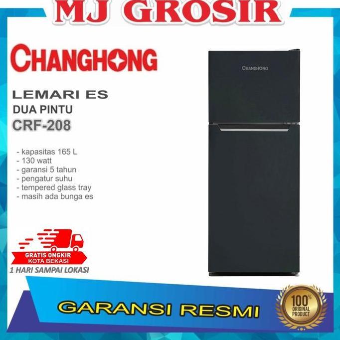KULKAS CHANGHONG CRF 208 2 PINTU CRF-208 LEMARI ES CRF208