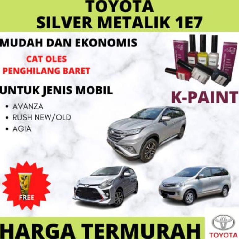 CAT OLES MOBIL TOYOTA SILVER METALICK 1E7,AVANZA,CALYA, RUSH,AGYA,VIOS