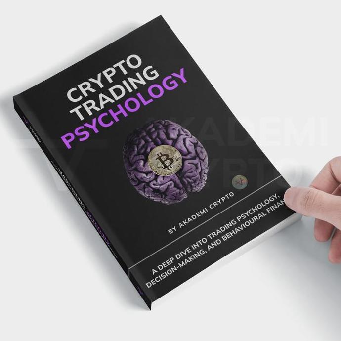 Buku Akademi Crypto I Crypto Trading Psychology I Buku Crypto
