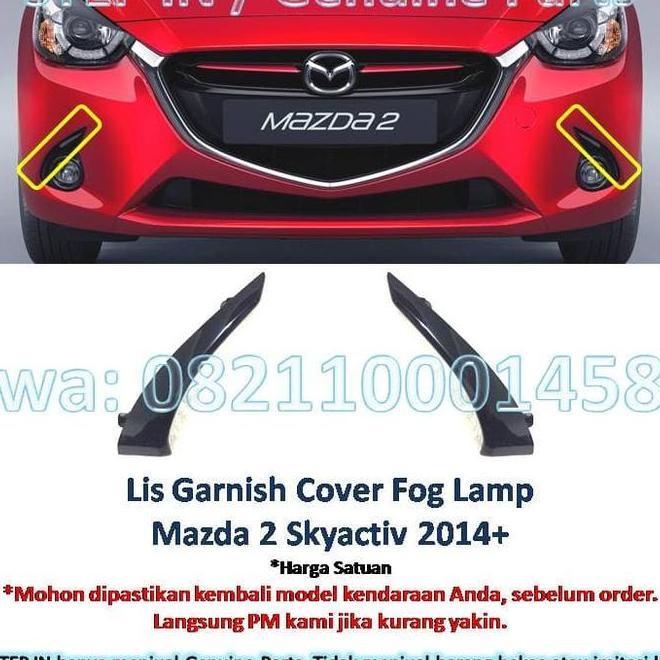 Lis Garnih Cover Mazda 2 Mazda2 Fog Lamp Satuan Skyactiv Foglamp