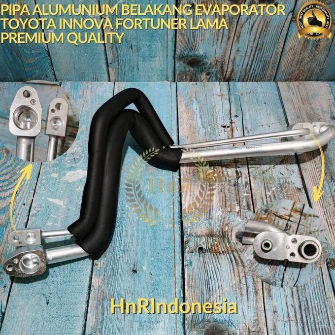 New Arrival, Pipa Evaporator Belakang Ac Mobil Toyota Innova Fortuner Lama Premium Quality