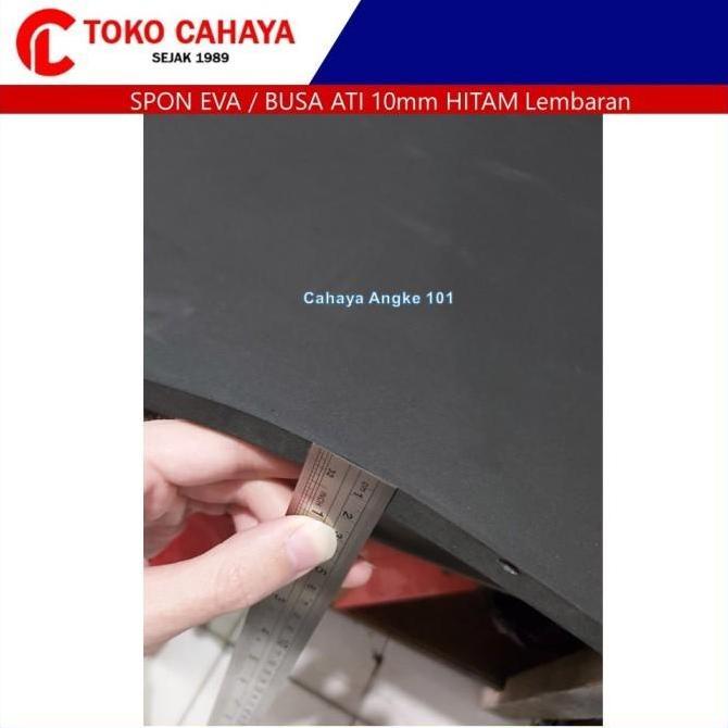 Spon Eva Sponge Busa Ati Spon Karet 10mm Isi 3 Lembar * KHUSUS GOJEK *
