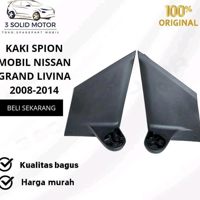 Dudukan Kaki Spion Livina 2008 Mobil Nissan Grand 2008-2014