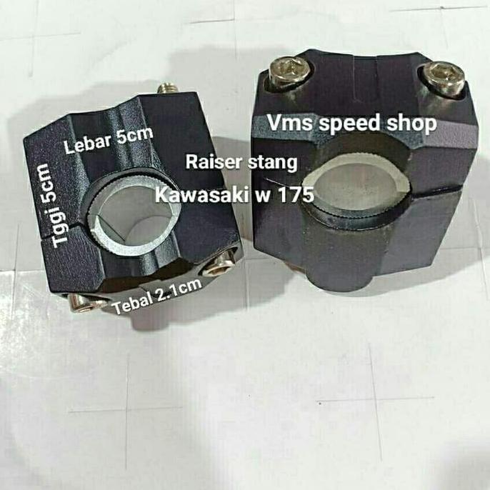 raiser stang kawasaki w175/ peninggi stang w 175/ raiser stang w175