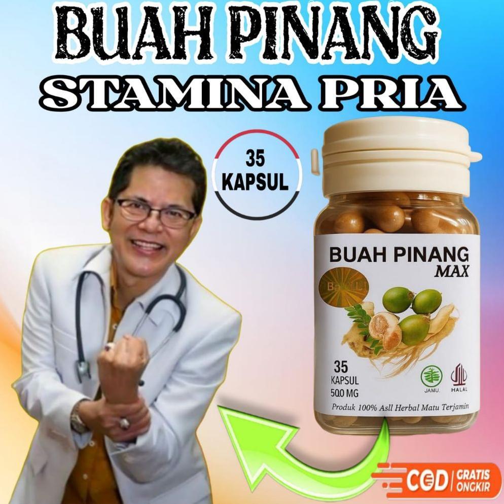 (Terbaru) kapsul buah pinang stamina original anti ejakulasi dini penambah pria perkasa kuat tahan l