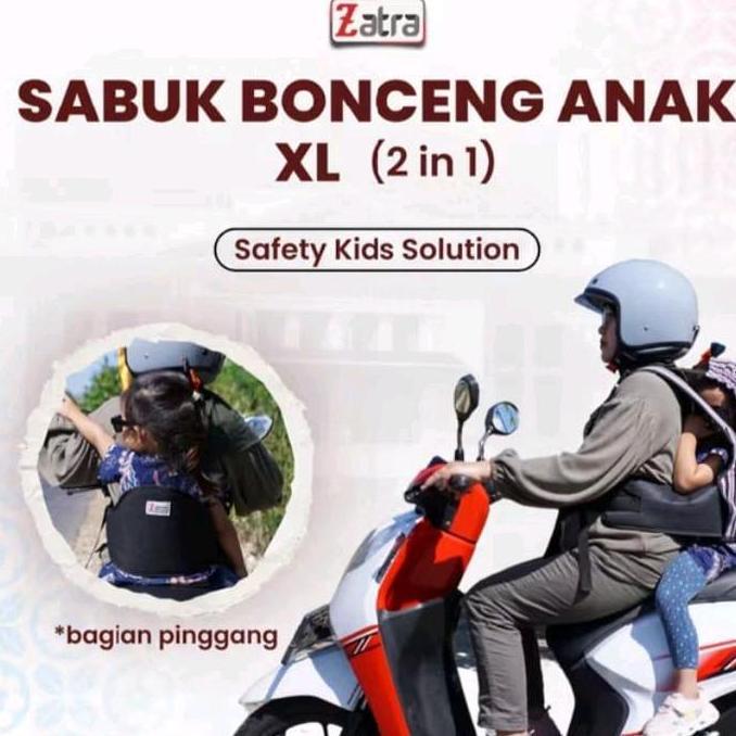 Sabuk Bonceng Anak Zatra Xl 2In1 5-12 Tahun Boncengan Gendongan Motor Depan Belakang Safety Belt