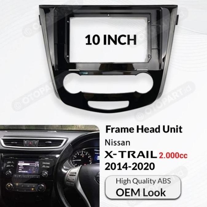 Frame Headunit Android 10" NISSAN XTRAIL