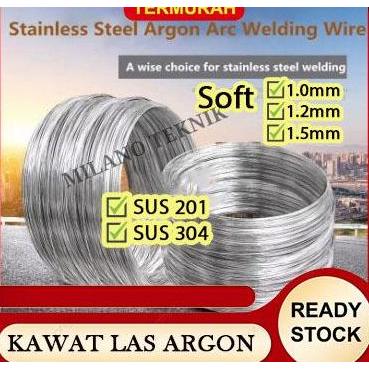 Kawat Las Stainless Steel 1.0mm/1.2mm/1.5mm (201-304) Soft Kawat Argon Las stainless