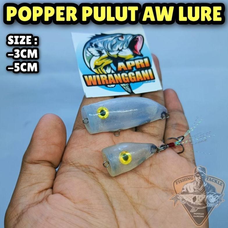 POPPER PULUT AW LURE UMPAN CASTING HAMPALA